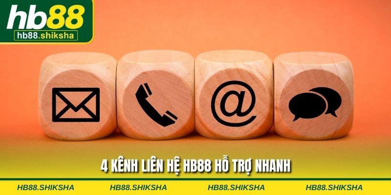 4 kênh liên hệ HB88 hỗ trợ nhanh