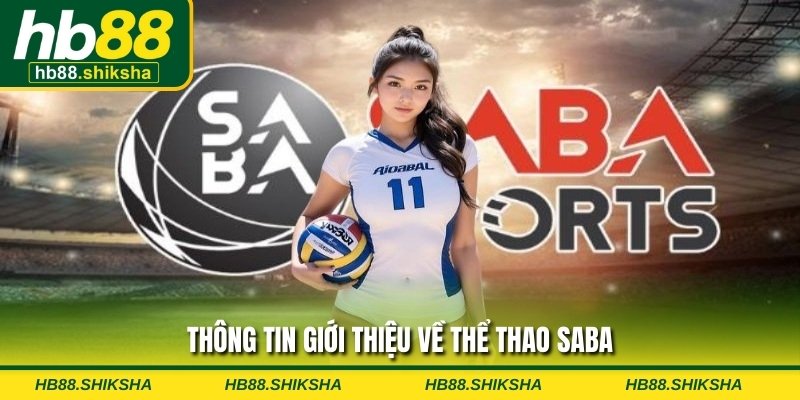Thông tin giới thiệu về thể thao Saba
